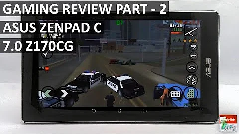 Asus Zenpad C 7.0 Gaming Performance - Part 2