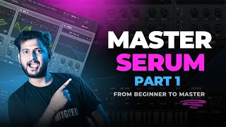 Xfer's Serum Complete Master Class Series | Ultimate Guide (Sound Design)| Musicmixguru