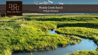 Montana Ranch For Sale - Muddy Creek Ranch - Headquarters and Sedan Pasture Montana Ranch For Sale - Muddy Creek Ranch - Headquarters and Sedan Pasture