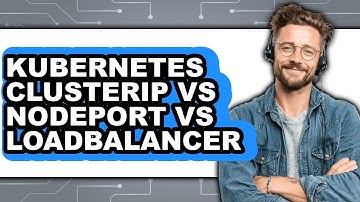 Kubernetes ClusterIP vs NodePort vs LoadBalancer - Which Is Better?