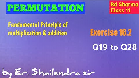 Permutation Class 11 | Fundamental Principle of Counting | Rd sharma class11 Ex 16.2 Q19 to Q28