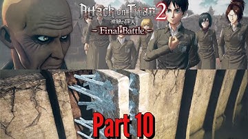 Attack On Titan 2 Final Battle Playthrough Part 10: Executioner From Hell & Sadies