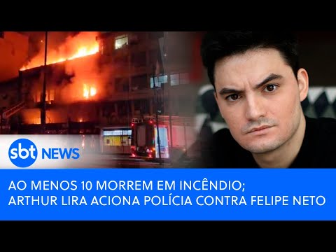 Video poder-expresso-incendio-em-porto-alegre-felipe-neto-x-arthur-lira-stf-suspende-desoneracao