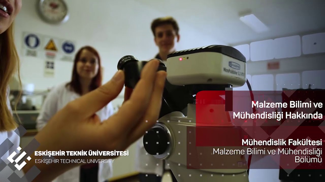 Malzeme Bilimi ve Mühendisliği Bölümü 2 | ESKİŞEHİR TEKNİK ÜNİVERSİTESİ