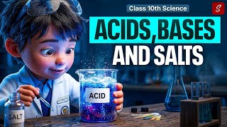 Acids, Bases and Salts | Class 10 Science Chapter 2 | 2026-27 | Full Chapter