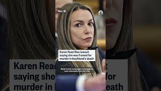 Karen Read Files Lawsuit Saying She Was Framed For Murder In Boyfriends Death