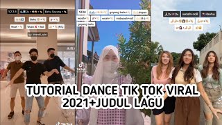 Tutorial dance tik tok terbaru Viral 2021+judul lagu