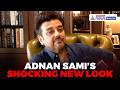 Adnan Sami Breaks Silence on Massive Personal Transformation | New Song ‘Lipstick Laga Le’