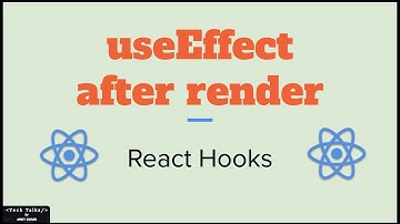 How to use useEffect hook after render | React Hooks Tutorial 5