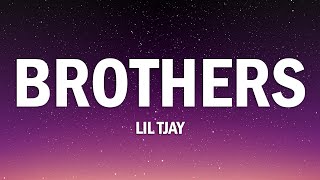 Lil Tjay - Brothers (Lyrics)