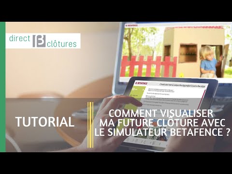 Comment visualiser ma future clôture avec le simulateur Betafence ? Directclôtures vous répond ?