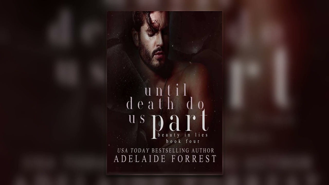 Until Death Do Us Part_ A Dark Mafia Romance by Adelaide Forrest | Full Mafia Romance Audiobook