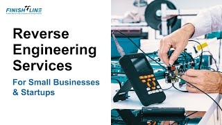 Reverse Engineering Services for small businesses and startups