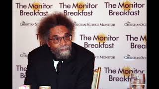 The Monitor Breakfast with Cornel West