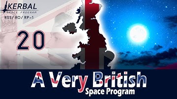 A Very British Space Program | Episode 20 | Lunar Landing  | KSP RSS/RO/RP-1