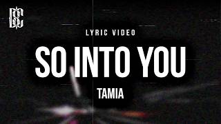 Tamia - So Into You | Lyrics