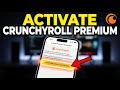 How to activate Crunchyroll Premium membership – Quick Setup