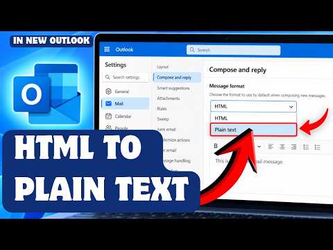 How to Change HTML to Plain Text in New Outlook