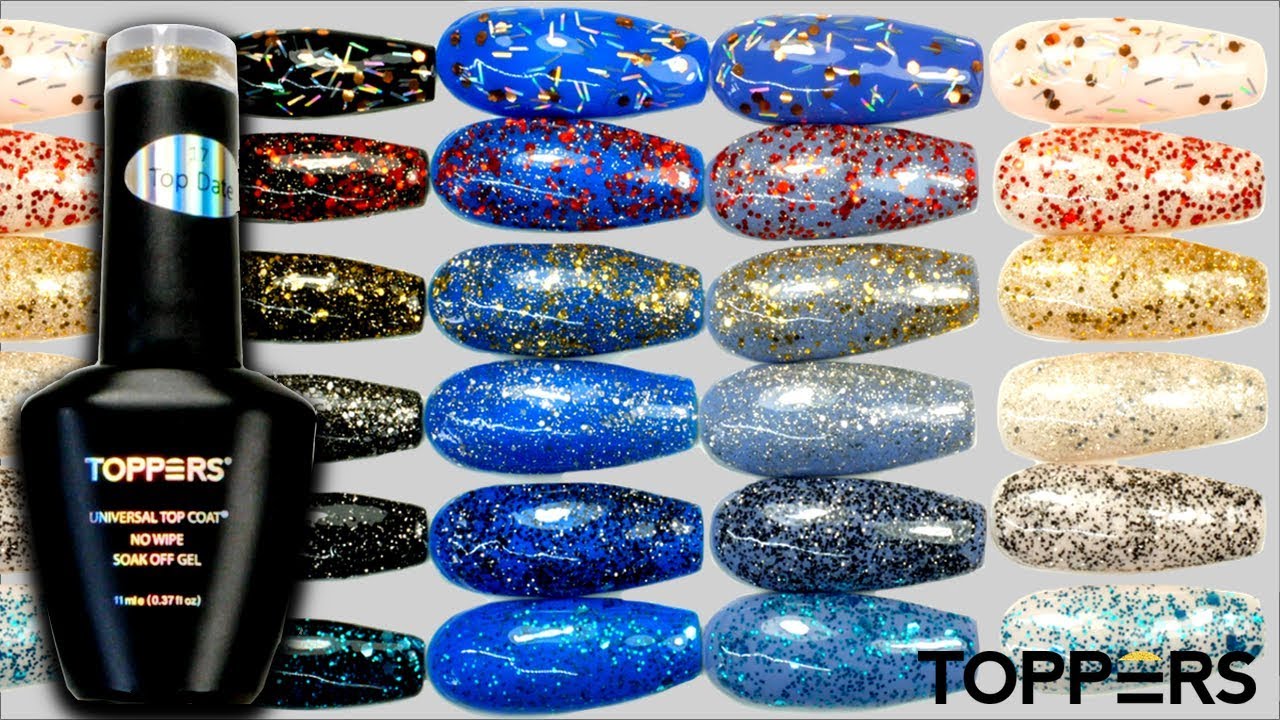 TOPPERS Glitter Universal Top Coat Swatches Nail Polish & Gel Polish YouTube