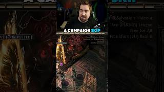 Campaign Skip is a BAD Idea in Path of Exile Campaign Skip is a BAD Idea in Path of Exile