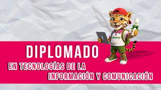 Especialízate en TIC | Diplomado en Tecnologías de la Información y Comunicación – UNAMAD