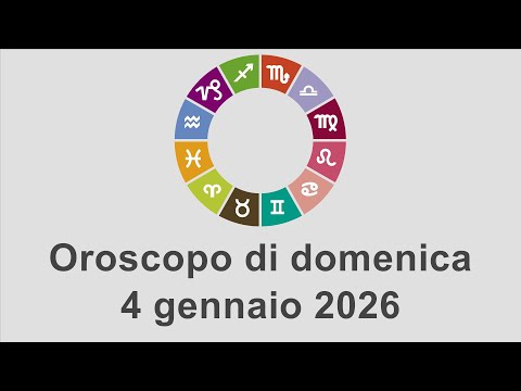 Video Oroscopo di domenica 4 gennaio 2026