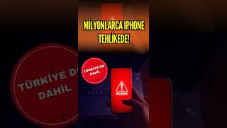Milyonlarca Iphone Risk Altında. Türkiyedeki Iphonelar Da Listede