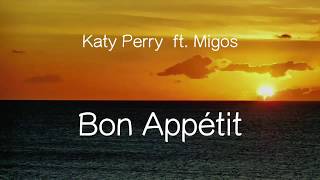 【洋楽和訳】Katy Perry Ft. Migos - Bon Appétit