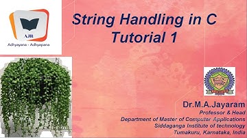 Strings in C Tutorial 1 || Dr. M. A. Jayaram