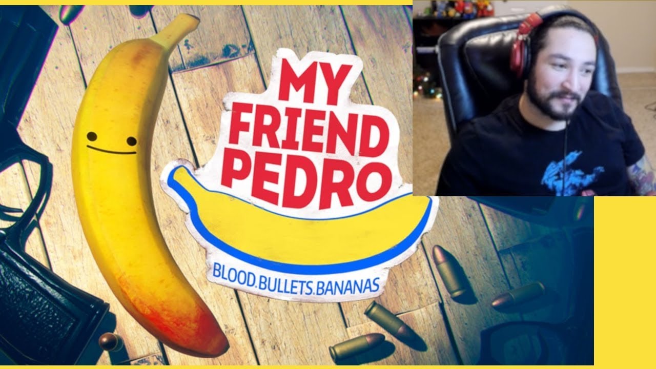 UberHaxorNova Plays My Friend Pedro