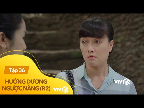 Video Hướng dương ngược nắng (phần 2) tập 36 | Diễm Loan... - youtube