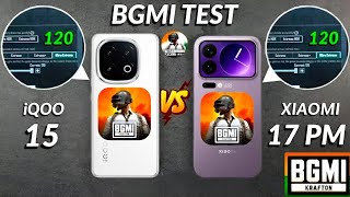 iQOO 15 vs Xiaomi 17 Pro Max BGMI Test 🥵 | 120 FPS Gaming, Heating & Ultimate Comparison