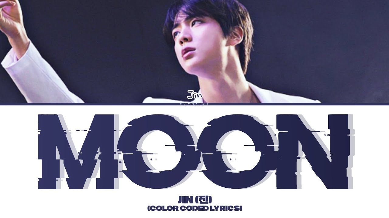 Jin (진) - 'Moon' (Color Coded Lyrics) - YouTube