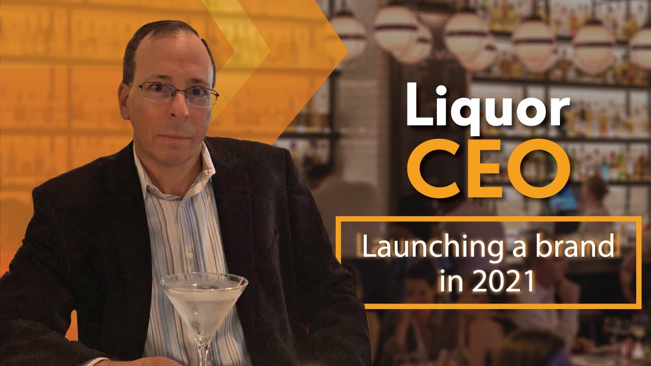 Launching a Brand in 2021 - Liquor CEO - Charles Vaughn