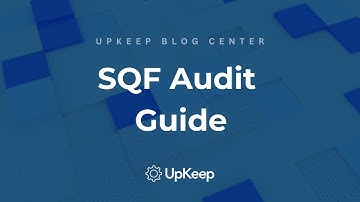Comprehensive Guide to SQF Audits for Food Manufacturing: Preparation, Infractions, & Certification