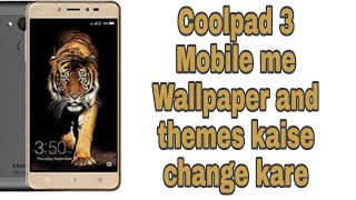Coolpad 3 me wallpaper kaise change kare / Coolpad how to change themes screenshot 4