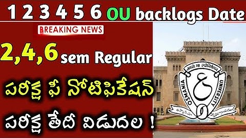 ou degree 2,4,6 sem regular exams 2022|ou degree 123456 backlogs exams 2022 date|bhuwantv