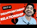 WINTER ARC DAY - 6 | RESON FOR DISAPPOINTMENT IN RELATIONSHIPS 💔 | ANKIT YADAV (Hindi)