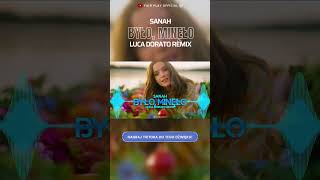 sanah - było minęło Luca Dorato Remix