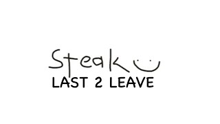 Fintanalt Plays Steak Last 2 Leave