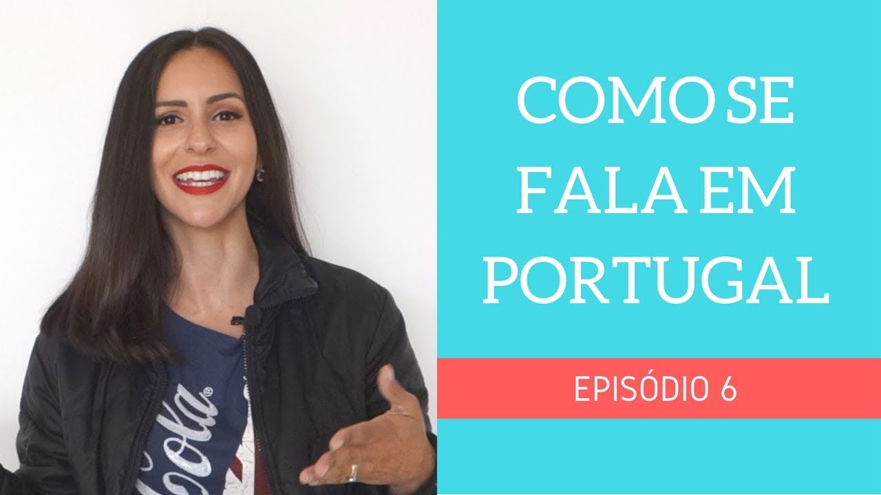 Como se fala em Portugal? | Ep.6 | Rafa Cunha - YouTube