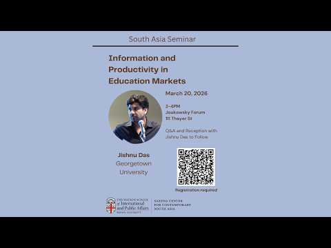 Jishnu Das - Information and Productivity in Education Markets