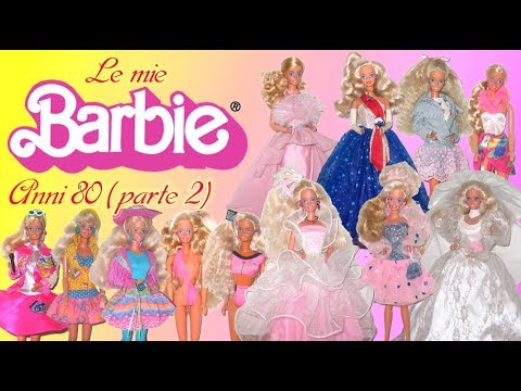 Le mie BARBIE anni 80 (seconda parte)