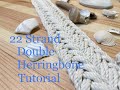 22 Strand Double Herringbone Sennit Tutorial