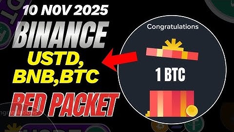 Red packet code in binance today ( Btc, Usdt, Bnb | red packet code today | 10 Nov 2025