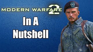 Modern Warfare 2 In A Nutshell