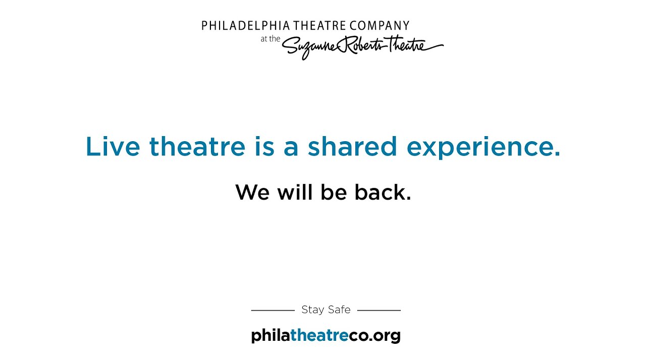Update from Philadelphia Theatre Company