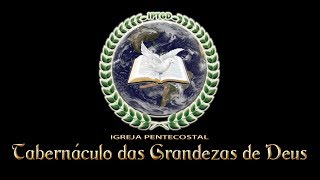 Igreja Pentecostal Tabernaculo Das Grandezas De Deus