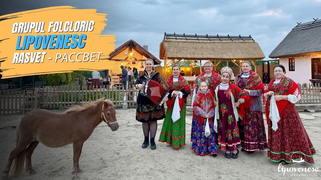 Grupul folcloric Lipovenesc RASVET - Рассвет