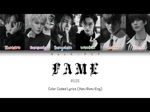 RIIZE - FAME Color Coded Lyrics (Han/Rom/Eng)